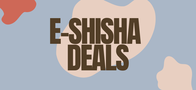 E-Shisha Deals